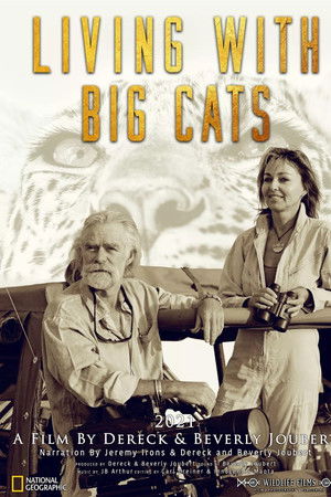 Living With Big Cats: Revealed Living With Big Cats: Revealed