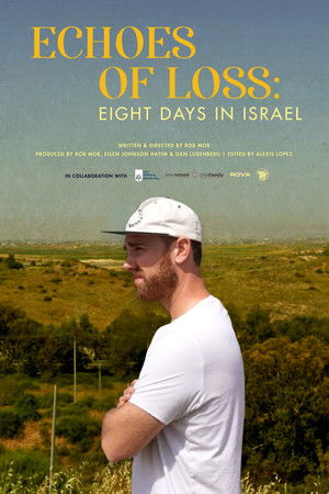 Echoes of Loss: Eight Days in Israel Echoes of Loss: Eight Days in Israel