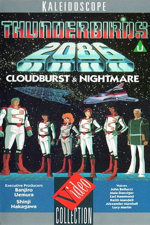 Thunderbirds 2086: Cloudburst & Nightmare Thunderbirds 2086: Cloudburst & Nightmare