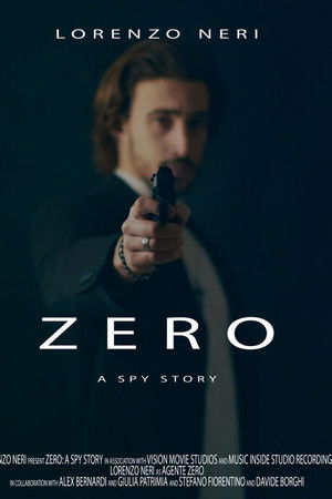 Zero: A Spy Story Zero: A Spy Story