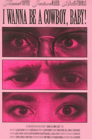I Wanna Be A Cowboy, Baby!