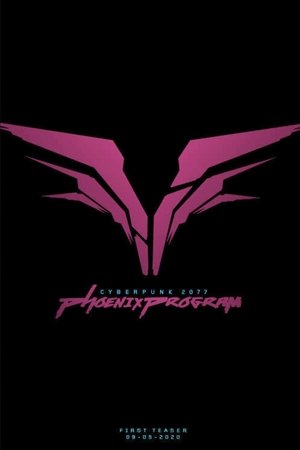 Cyberpunk 2077: Phoenix Program Cyberpunk 2077: Phoenix Program
