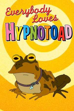 Everybody Loves Hypnotoad Everybody Loves Hypnotoad