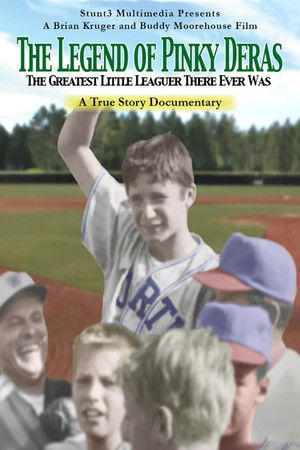 The Legend of Pinky Deras: The Greatest Little-Leaguer There Ever Was The Legend of Pinky Deras: The Greatest Little-Leaguer There Ever Was