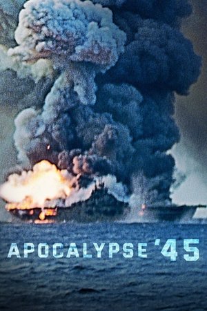 Apocalypse '45 Apocalypse '45