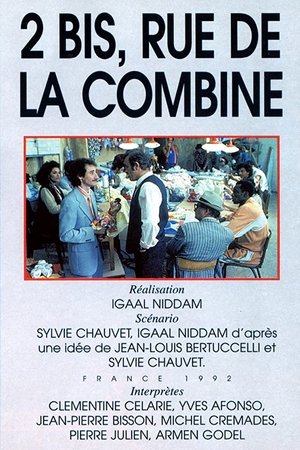 2 bis, rue de la Combine 2 bis, rue de la Combine