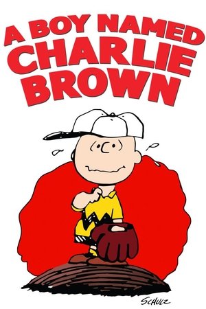 A Boy Named Charlie Brown A Boy Named Charlie Brown