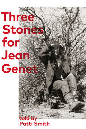 Three Stones for Jean Genet Three Stones for Jean Genet