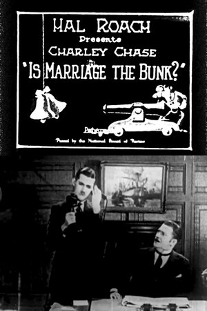 Is Marriage the Bunk? Is Marriage the Bunk?