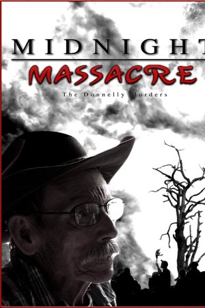 Midnight Massacre: The Donnelly Murders