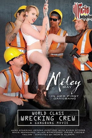 World Class Wrecking Crew: A Gangbang Movie World Class Wrecking Crew: A Gangbang Movie