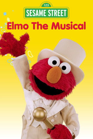 Sesame Street: Elmo the Musical Sesame Street: Elmo the Musical