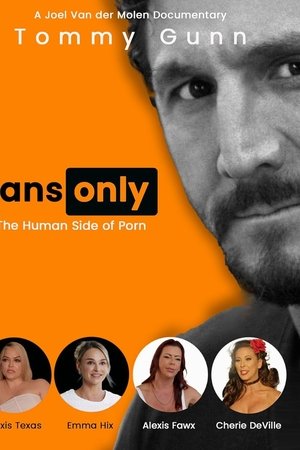 Fans Only - The Human Side of Porn Fans Only - The Human Side of Porn