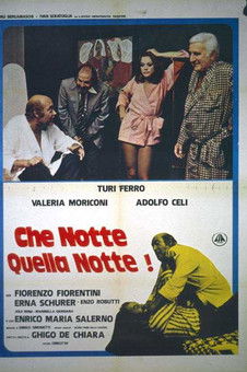 Che notte quella notte!