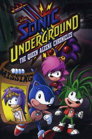 Sonic Underground: The Queen Aleena Chronicles Sonic Underground: The Queen Aleena Chronicles