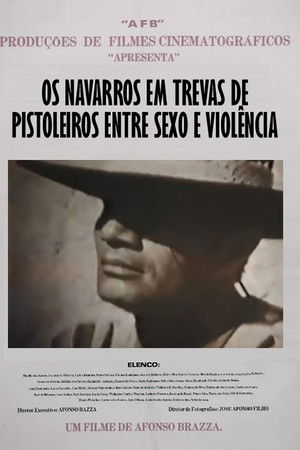 Os Navarros em Trevas de Pistoleiros entre Sexo e Violência