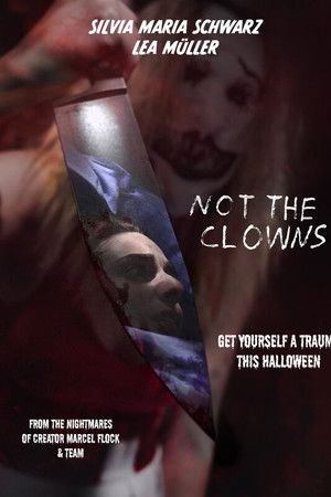 Not the Clowns Not the Clowns