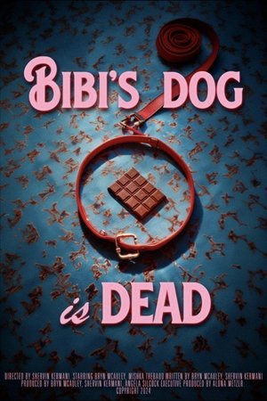 Bibi's Dog is Dead Bibi's Dog is Dead