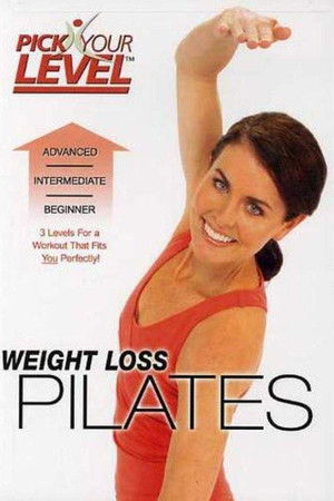 Pick Your Level: Weight Loss Pilates Pick Your Level: Weight Loss Pilates