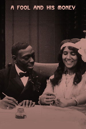 A Fool and His Money A Fool and His Money