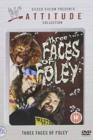 WWF: Three Faces of Foley WWF: Three Faces of Foley