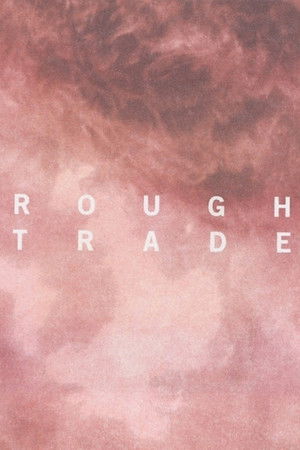 Rough Trade Rough Trade