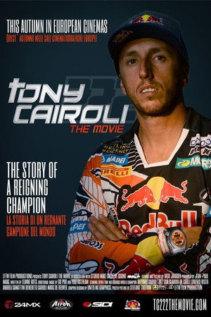 Tony Cairoli: The Movie Tony Cairoli: The Movie