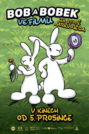 Bob and Bobek in the movie: On the Trail of the Carrot Eater Bob and Bobek in the movie: On the Trail of the Carrot Eater