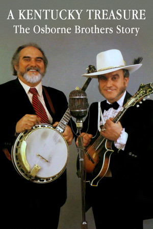 A Kentucky Treasure: The Osborne Brothers Story A Kentucky Treasure: The Osborne Brothers Story