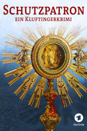 Schutzpatron. Ein Kluftingerkrimi Schutzpatron. Ein Kluftingerkrimi
