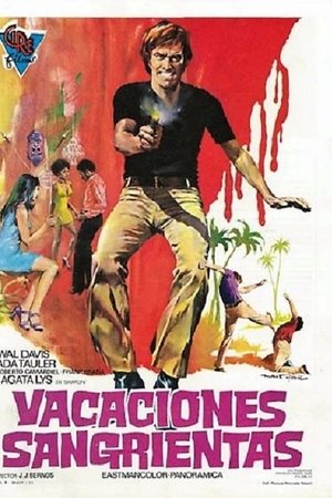 Bloody Vacation Bloody Vacation
