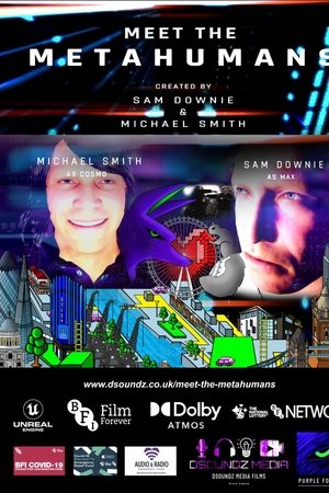 Meet The Metahumans
