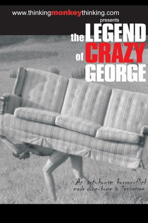 The Legend of Crazy George The Legend of Crazy George