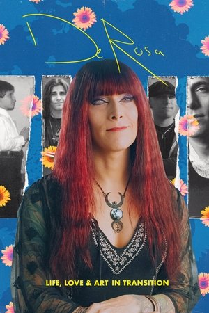 DeRosa: Life, Love & Art in Transition DeRosa: Life, Love & Art in Transition