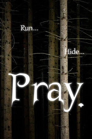 Pray. Pray.