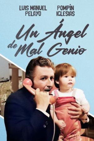 Un ángel de mal genio Un ángel de mal genio