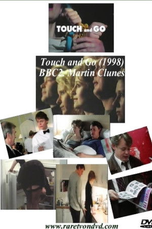 Touch and Go Touch and Go