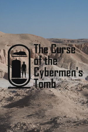 The Curse of the Cybermen's Tomb The Curse of the Cybermen's Tomb