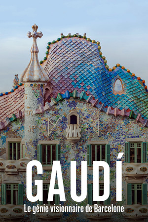 Gaudí, le génie visionnaire de Barcelone Gaudí, le génie visionnaire de Barcelone
