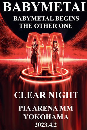 BABYMETAL BEGINS - THE OTHER ONE - "CLEAR NIGHT" BABYMETAL BEGINS - THE OTHER ONE - "CLEAR NIGHT"