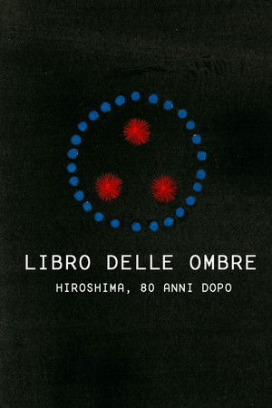Libro delle ombre – Hiroshima, 80 anni dopo