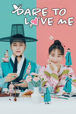 Dare to Love Me