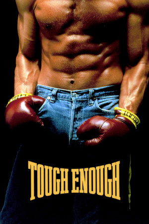 Tough Enough Tough Enough