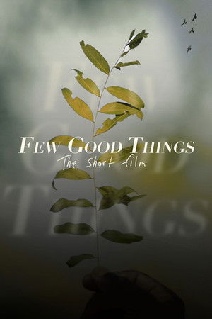 Few Good Things Few Good Things