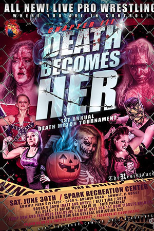 Resistance/Girl Fight Chapter III: Death Becomes Her Female Deathmatch Tournament Resistance/Girl Fight Chapter III: Death Becomes Her Female Deathmatch Tournament