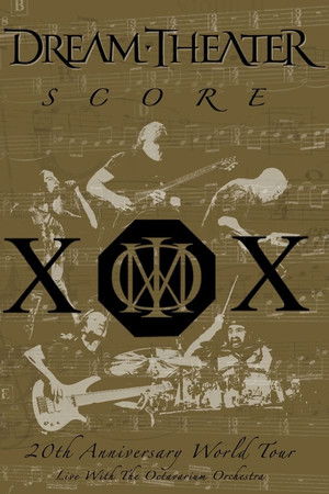 Dream Theater: Score - 20th Anniversary World Tour Dream Theater: Score - 20th Anniversary World Tour