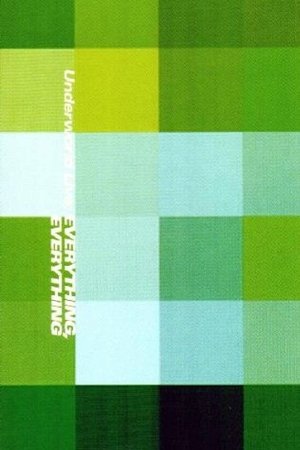 Underworld: Everything, Everything Underworld: Everything, Everything