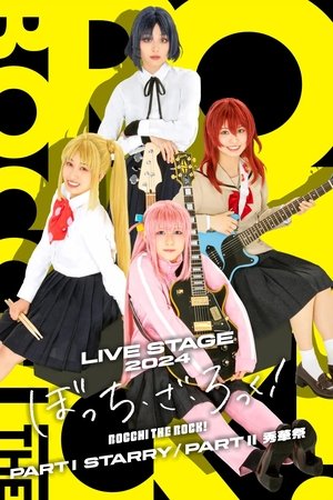 LIVE STAGE Bocchi the Rock! 2024 LIVE STAGE Bocchi the Rock! 2024