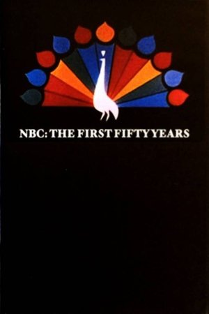 NBC: The First Fifty Years NBC: The First Fifty Years