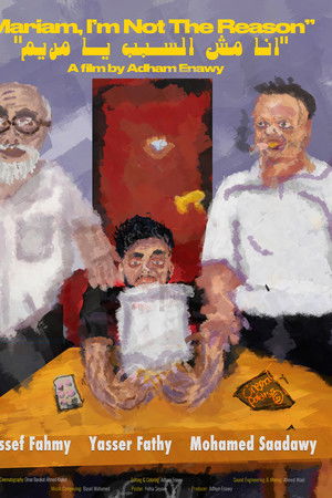 Mariam, I'm Not The Reason